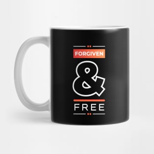 Forgiven And Free | Christian Mug